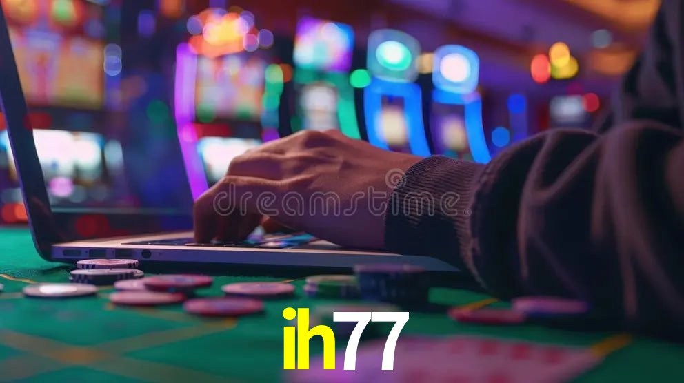 Benefícios do Login ih77 - Bônus e Vantagens Exclusivas