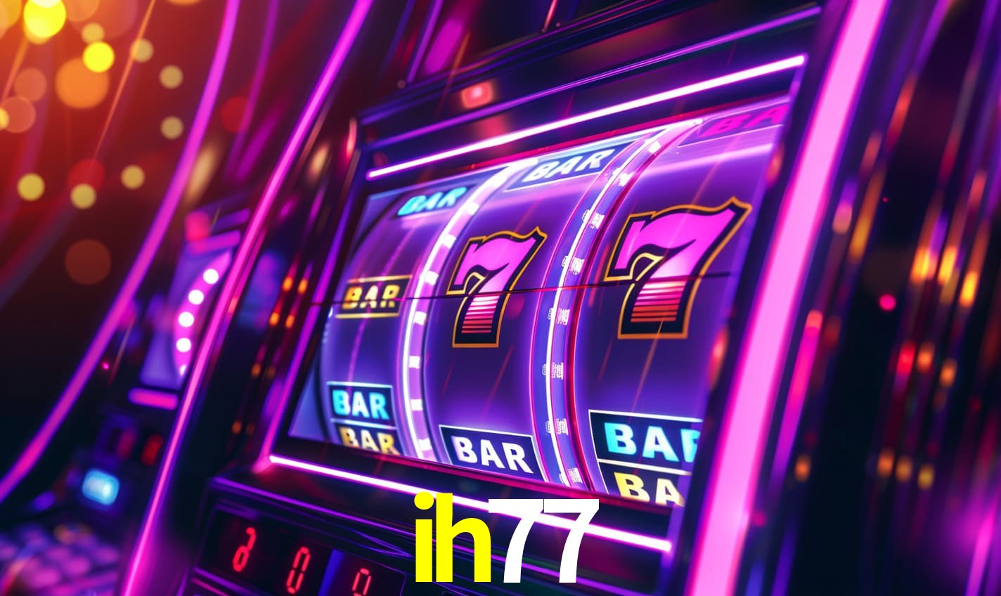 ih77 bonus